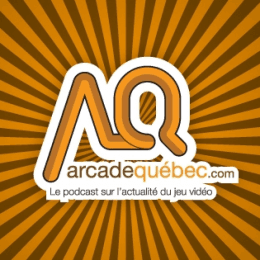 Arcade Quebec - Le Podcast