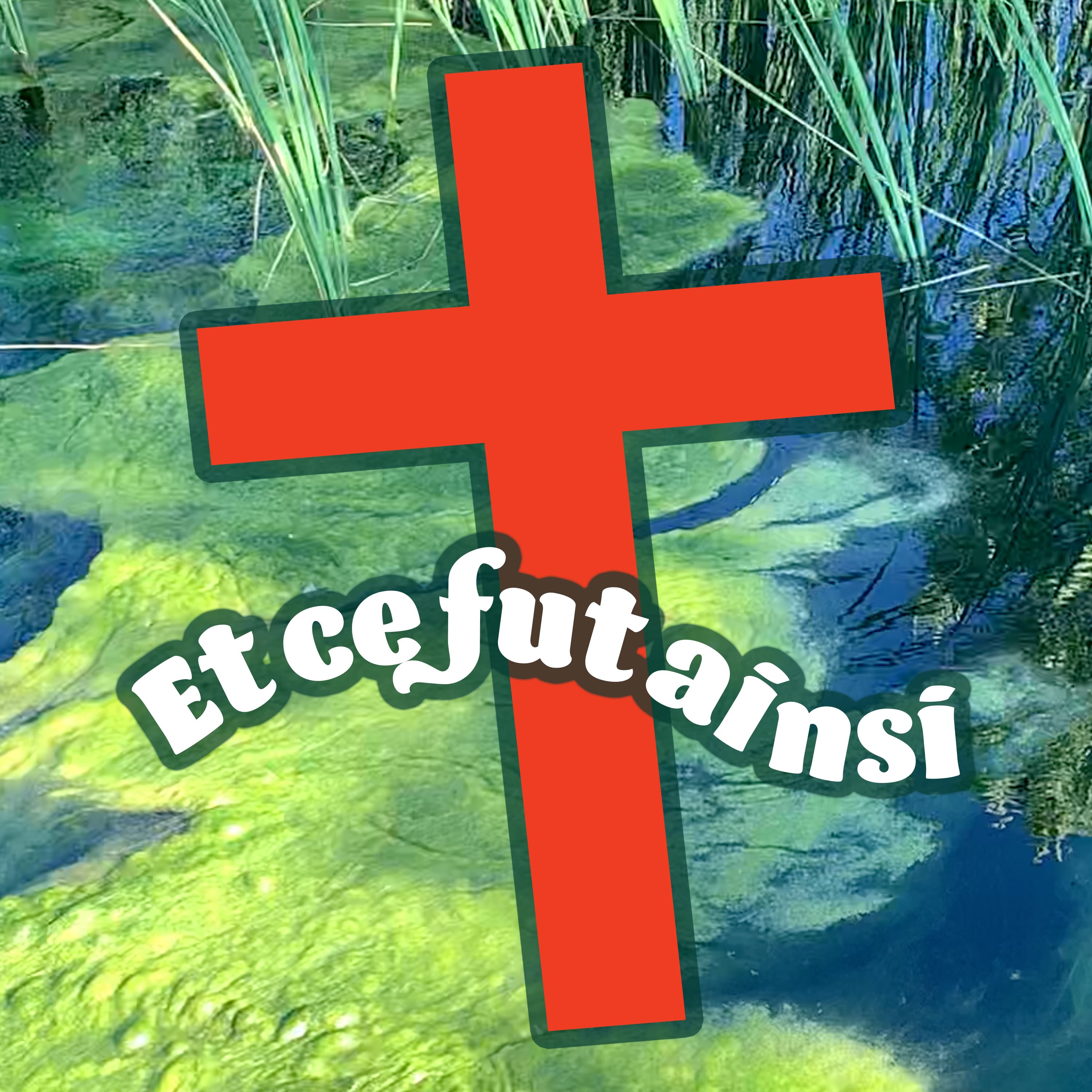 Et ce fut ainsi