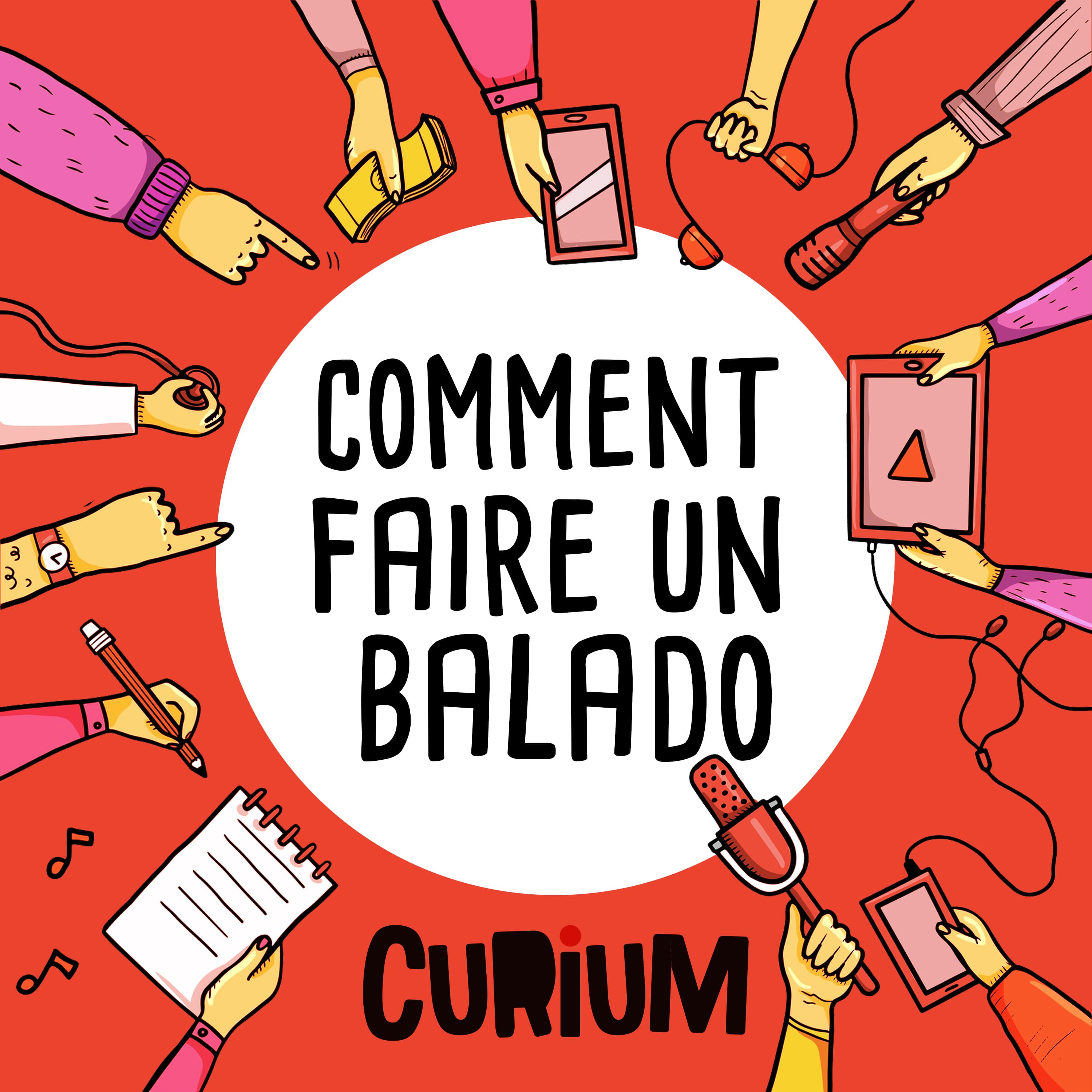 Curium présente : Comment faire un balado.