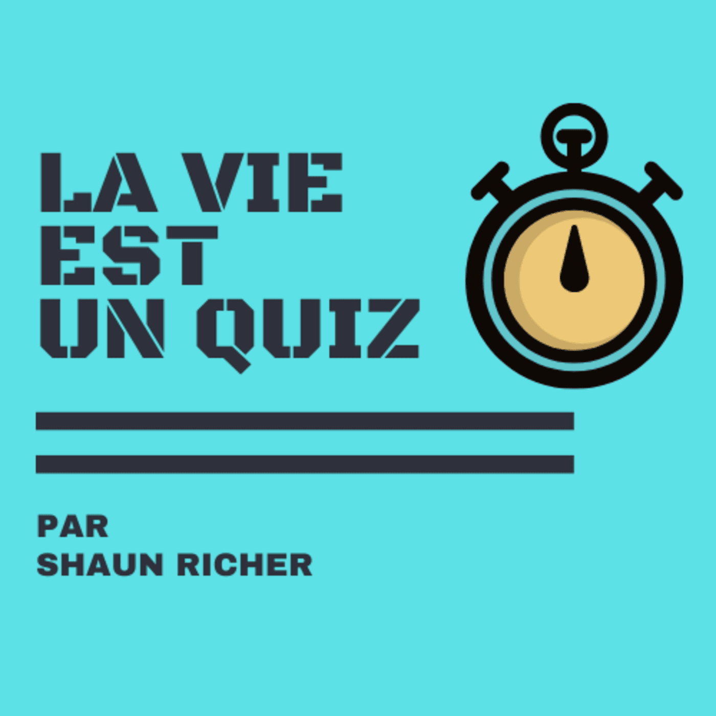 La vie est un Quiz