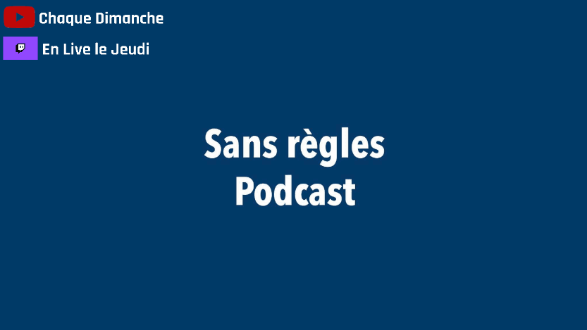 Sans Règles Podcast