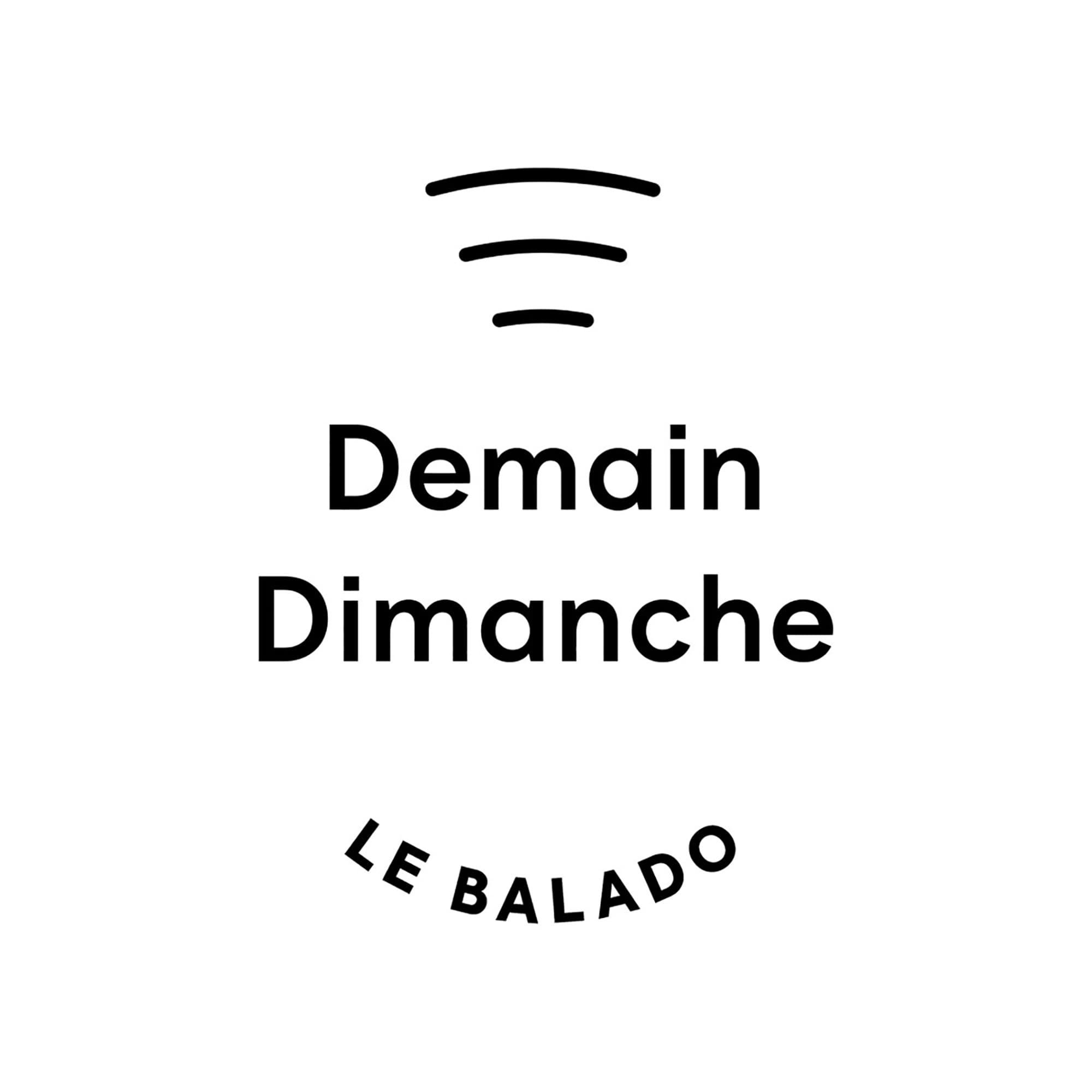 Demain Dimanche le Balado