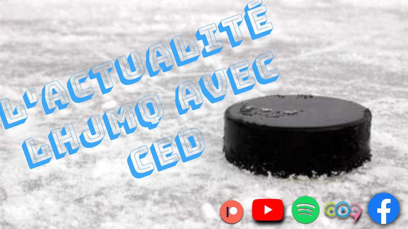 l'actualité LHJMQ Avec Ced