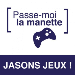 jasonsjeux – Passe-moi la manette // Podcast
