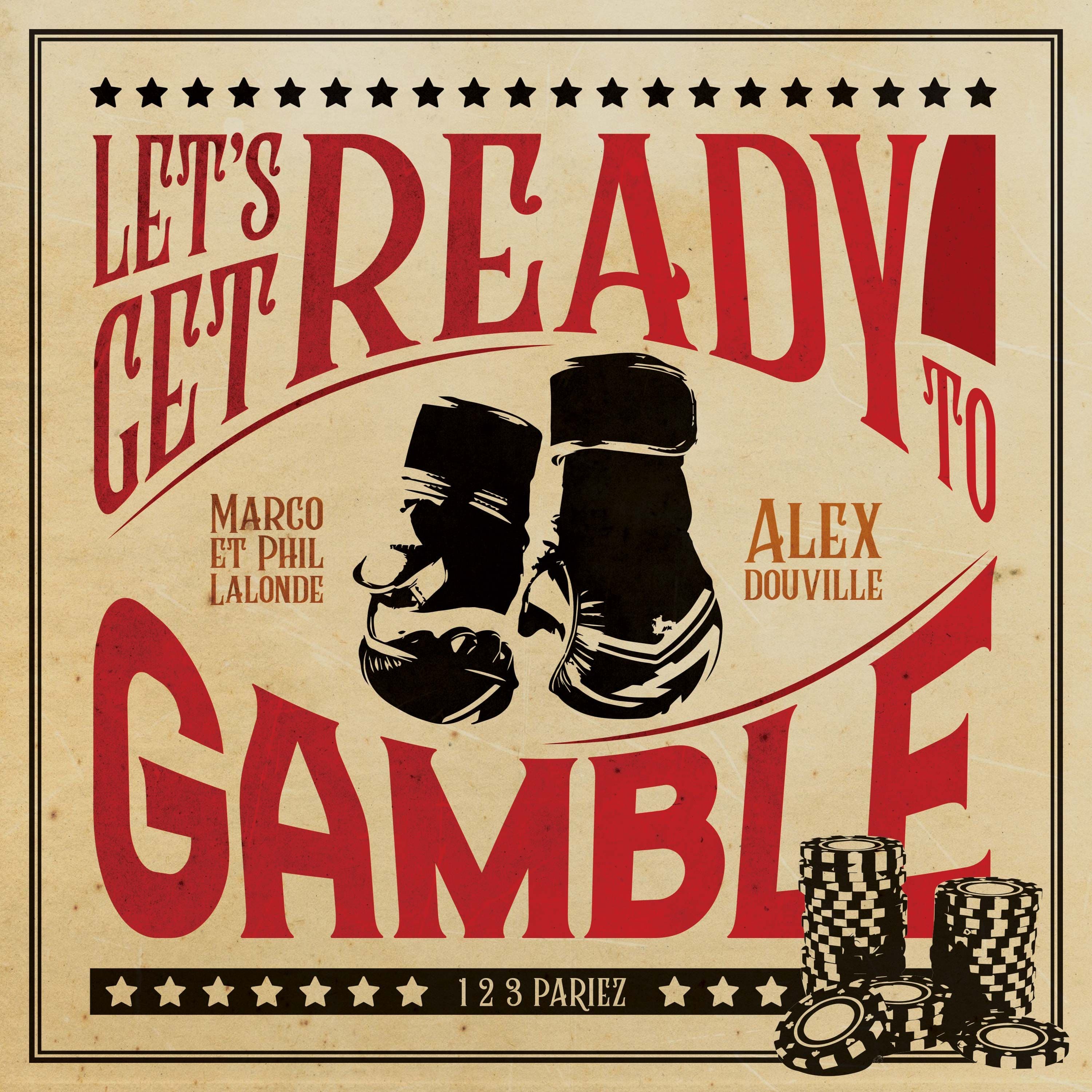 Let's Get Ready To Gamble