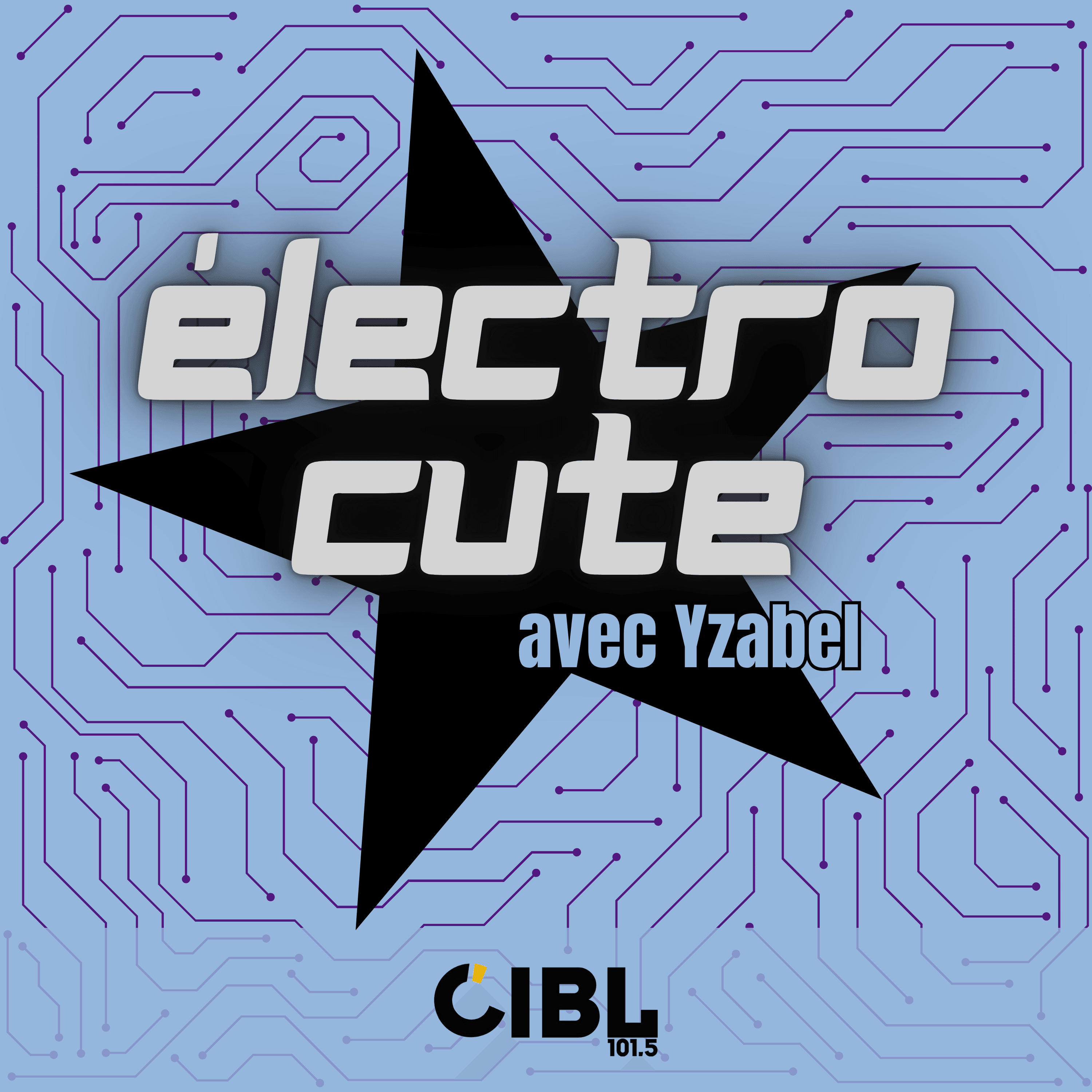 CIBL 101.5 FM : Électro Cute