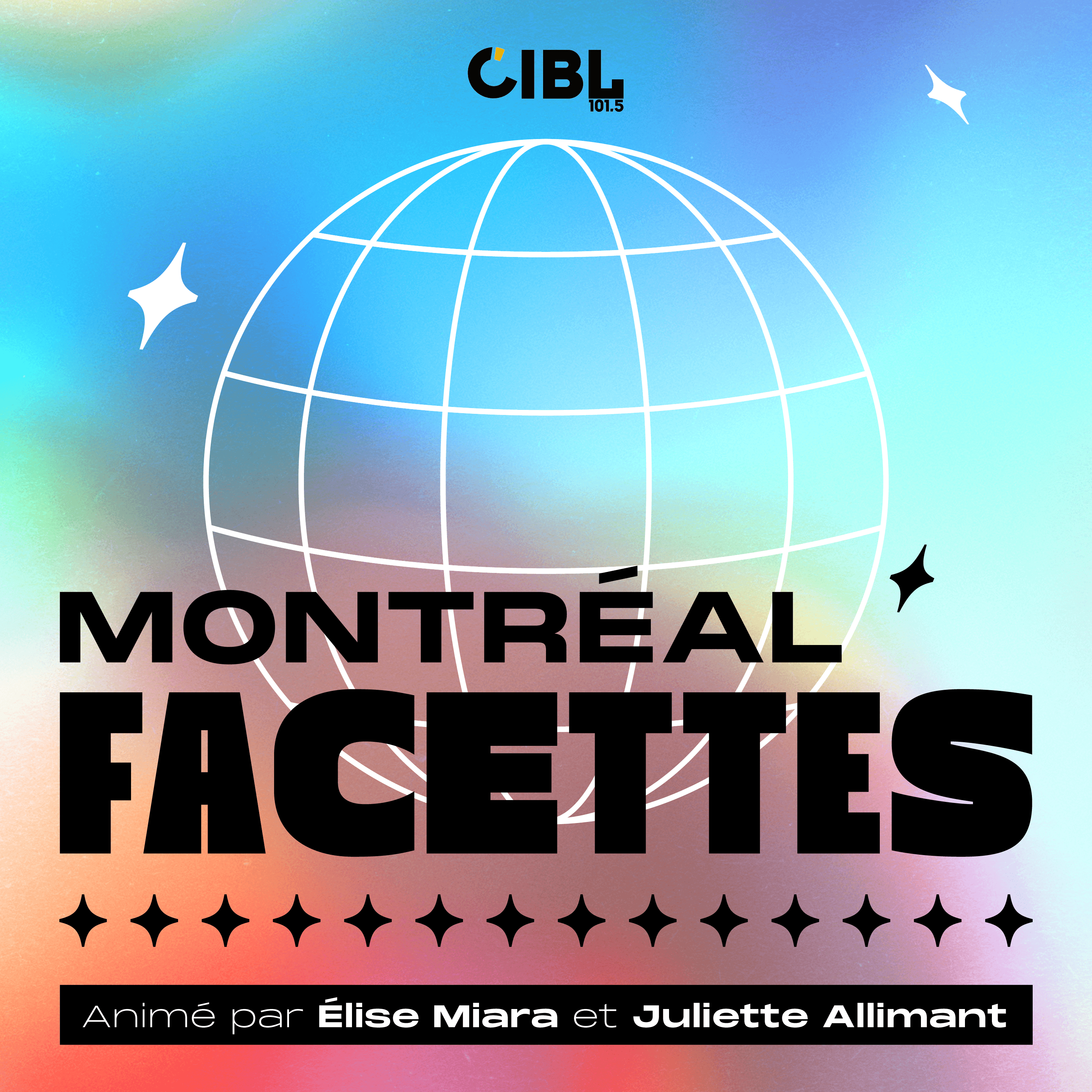 CIBL 101.5 FM : Montréal facettes