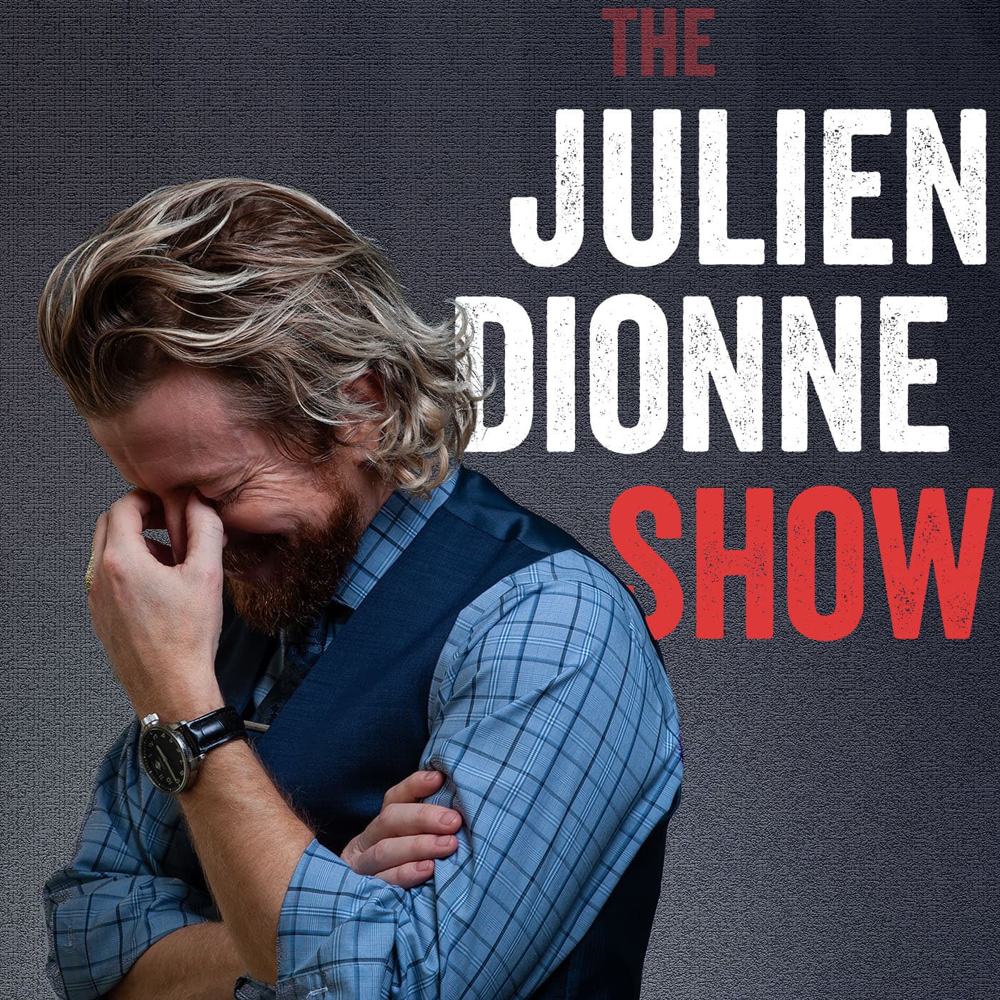 The Julien Dionne Show