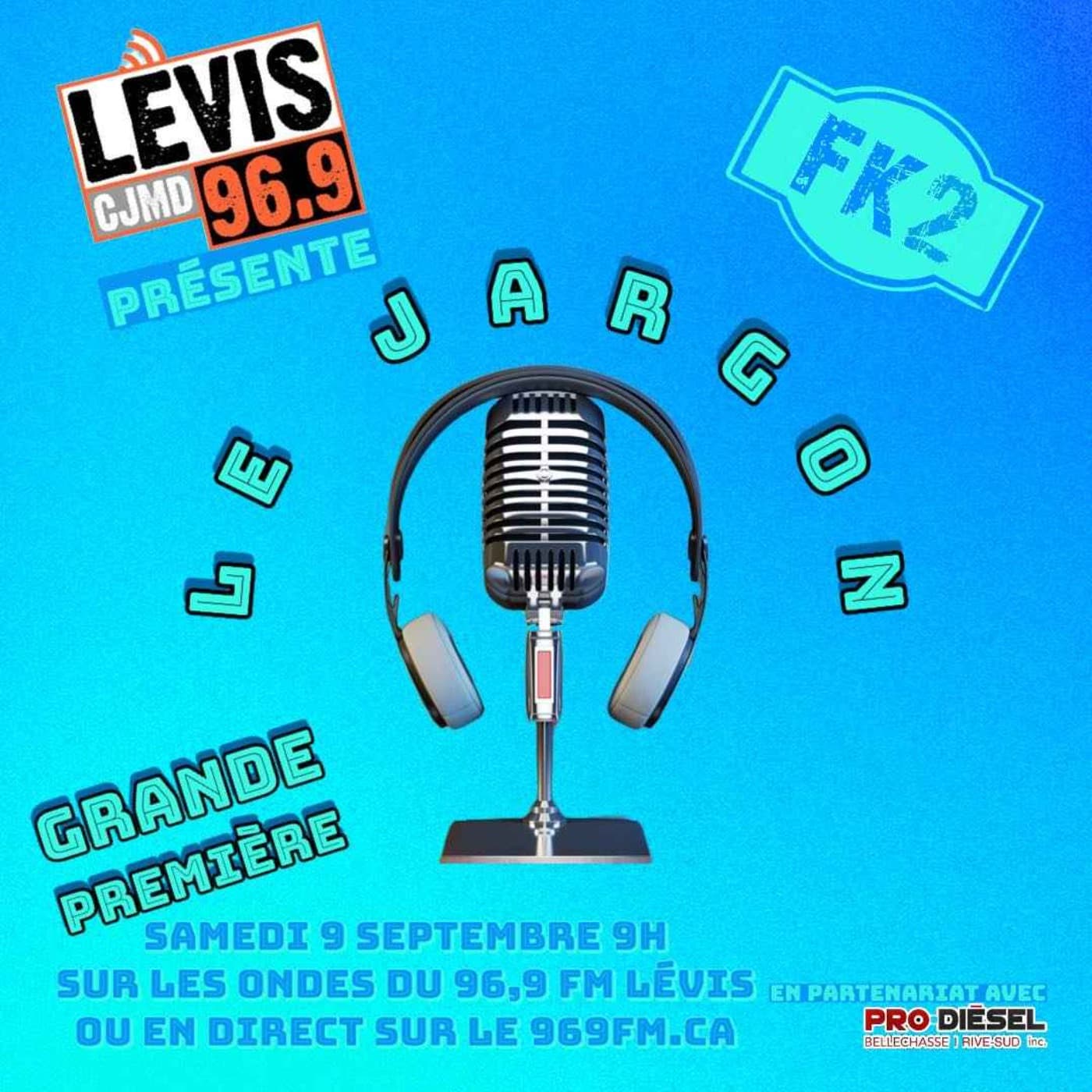 LE JARGON   | CJMD 96,9 LÉVIS