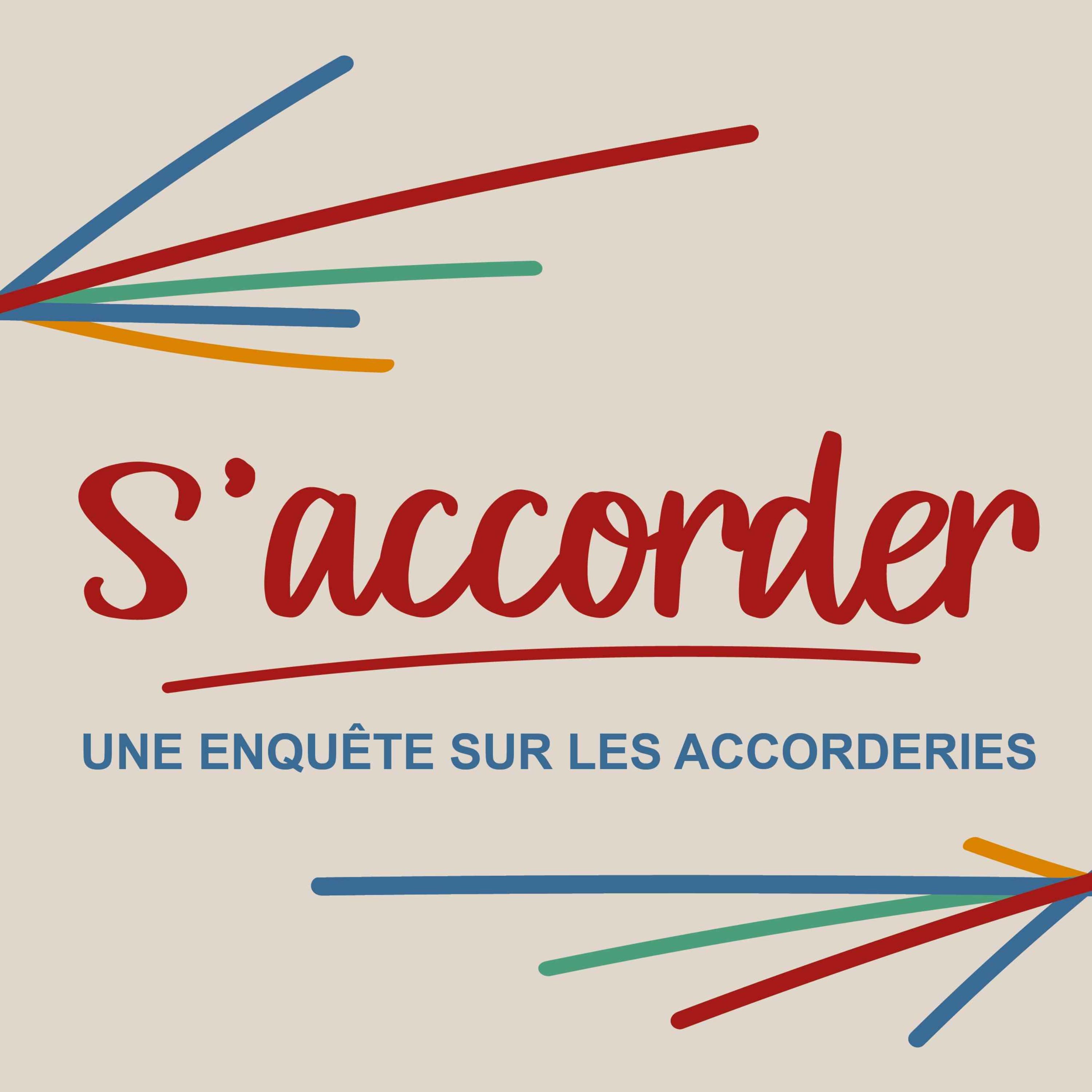 S'accorder : une enquête sur les Accorderies