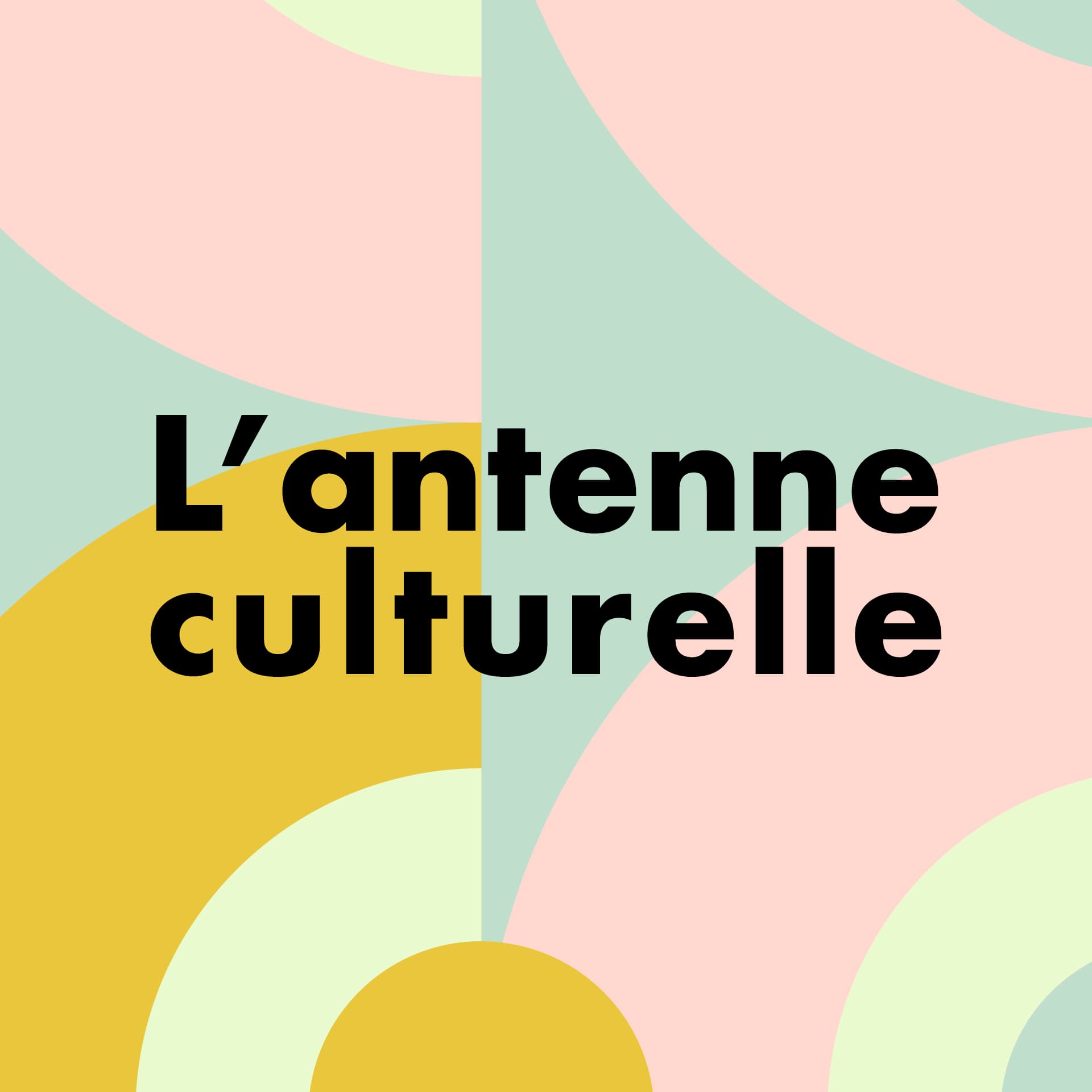 L'antenne culturelle