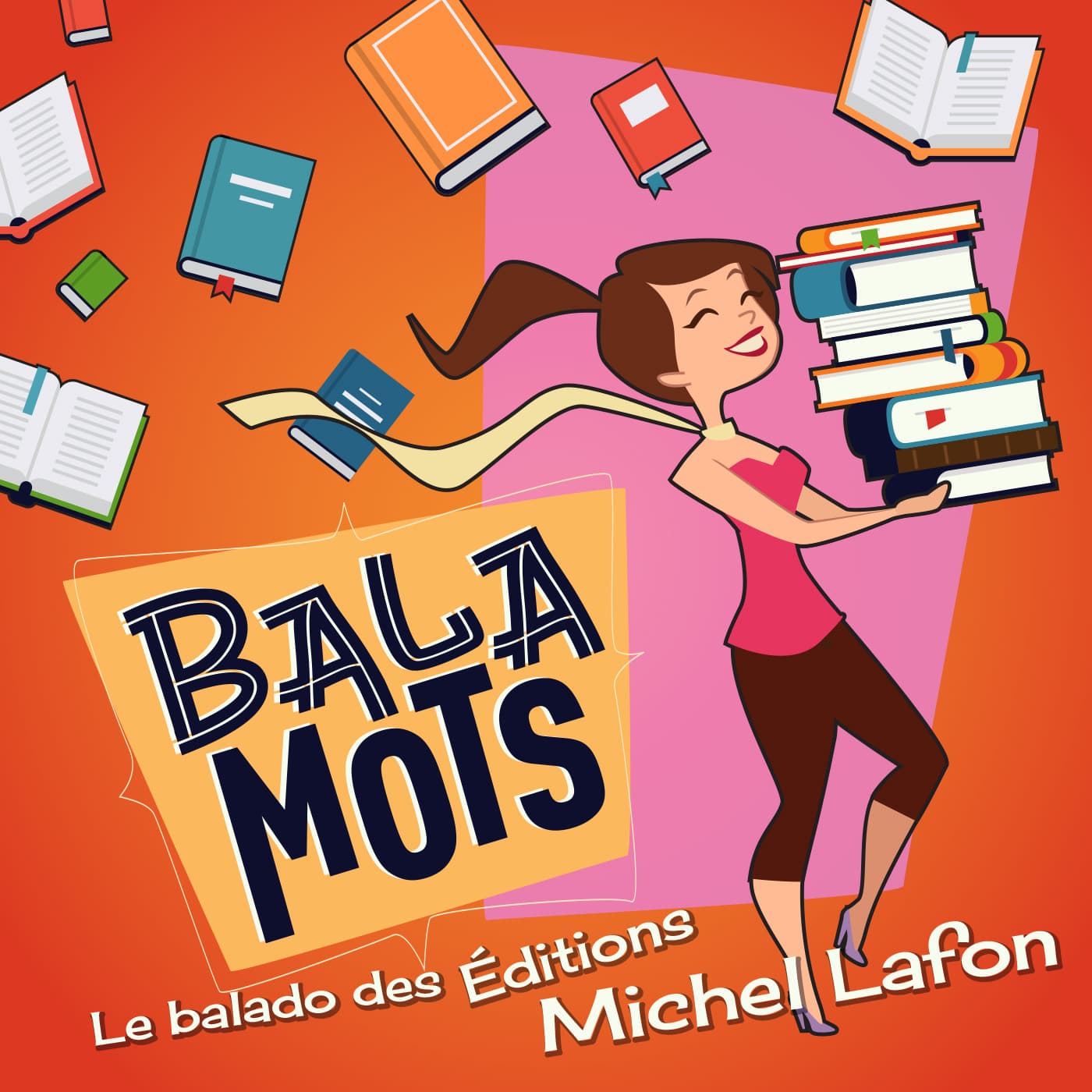 Bala-Mots le podcast des éditions Michel Lafon 