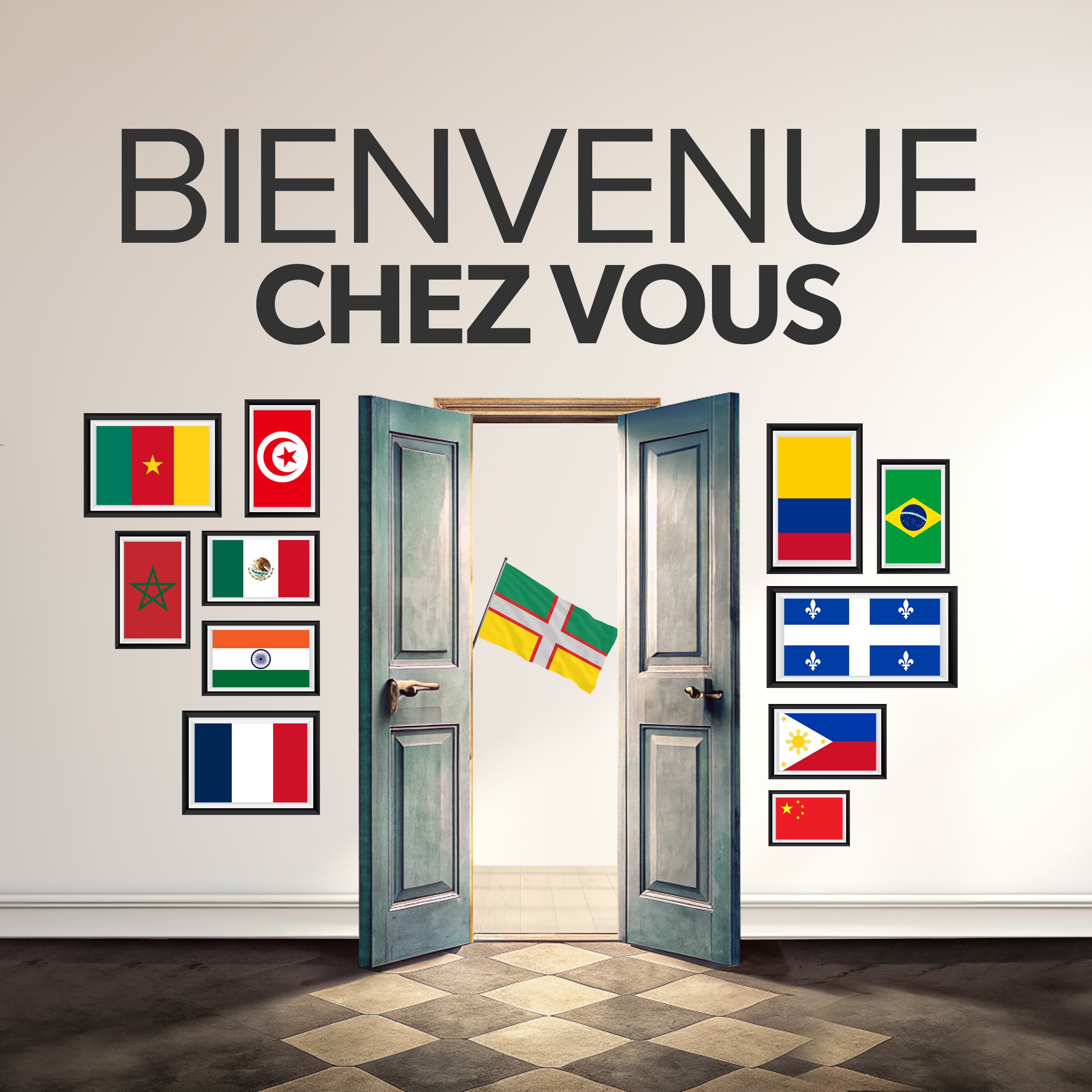 Bienvenue chez vous 