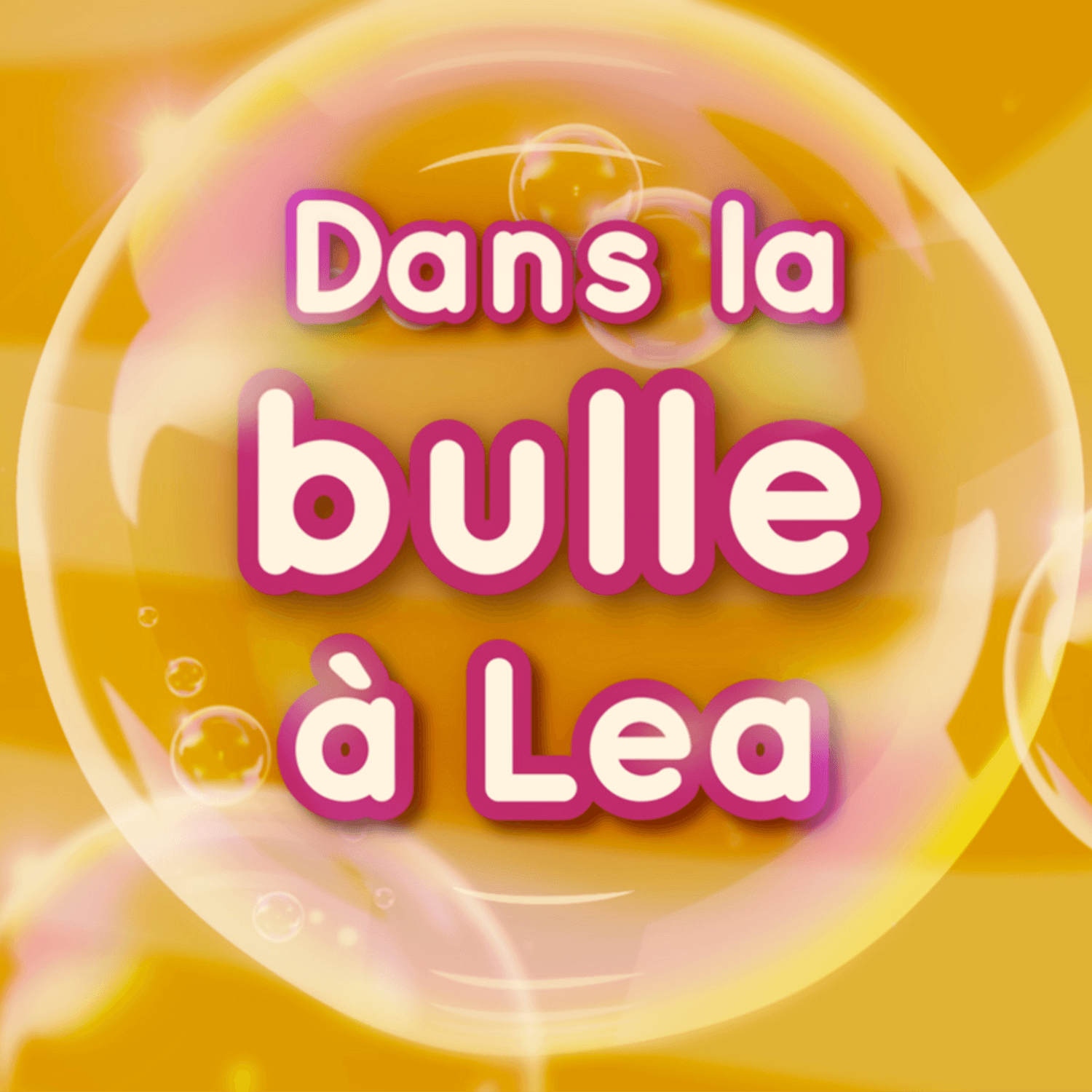 Dans la bulle à Lea