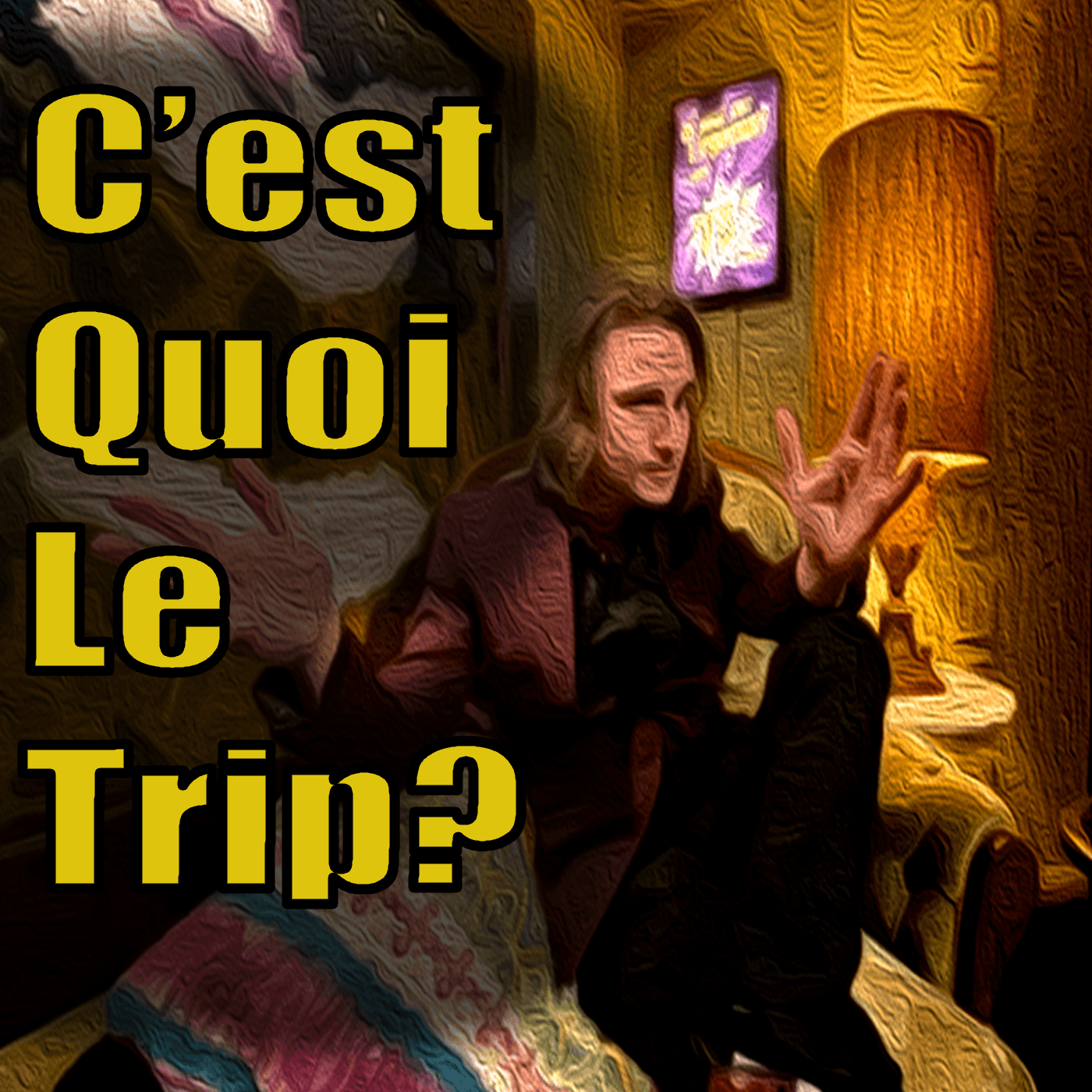 C'est Quoi Le Trip ?
