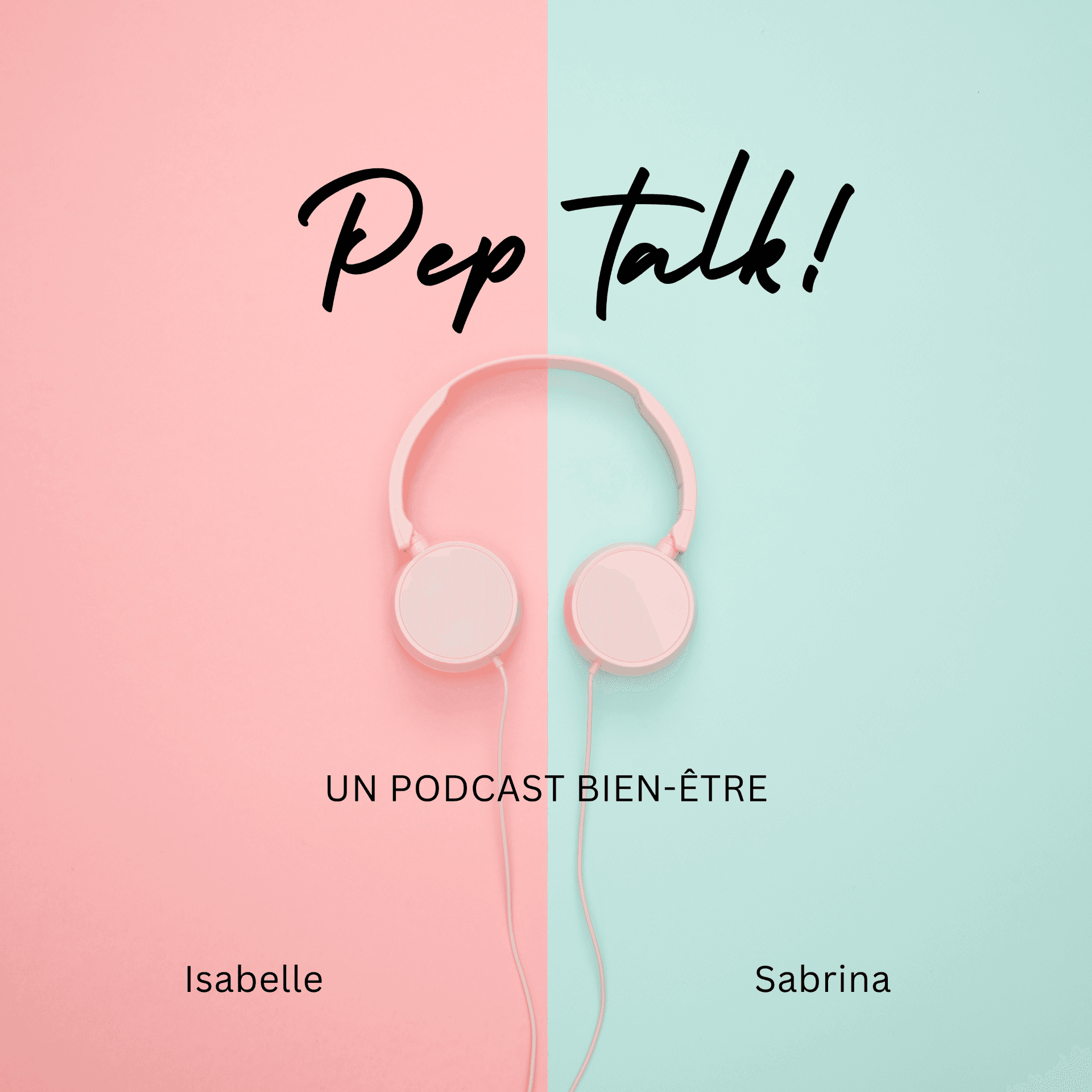 Le podcast Pep Talk!
