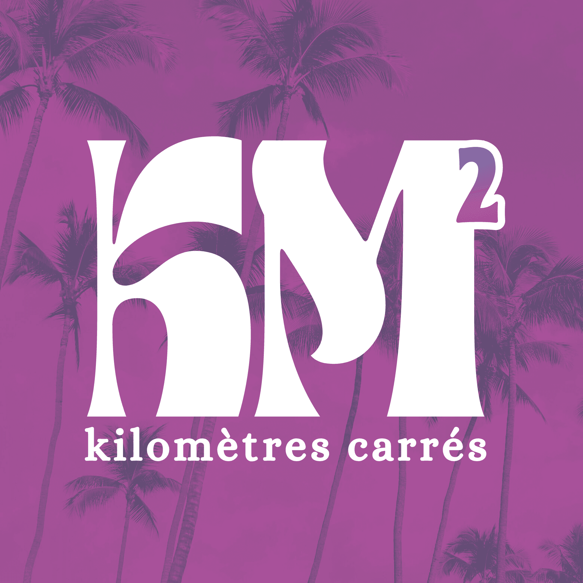 Kilomètres Carrés