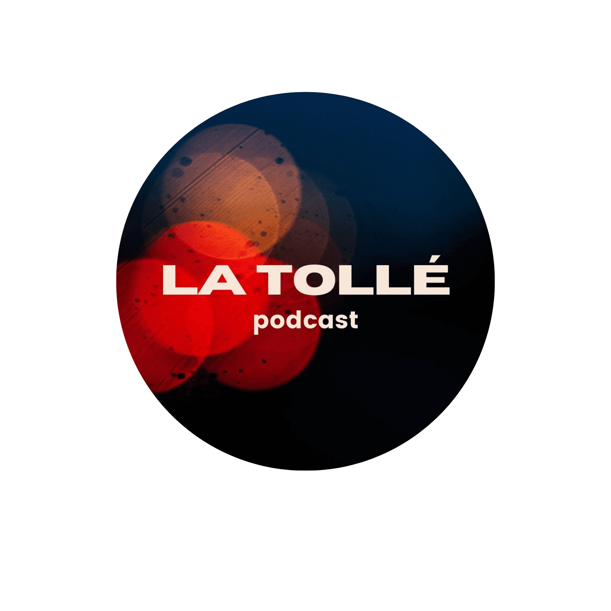 La Tollé Podcast