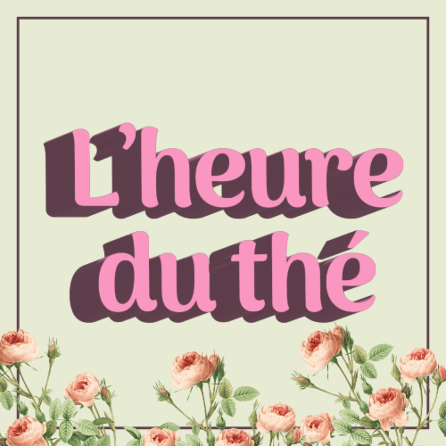 L'heure du thé