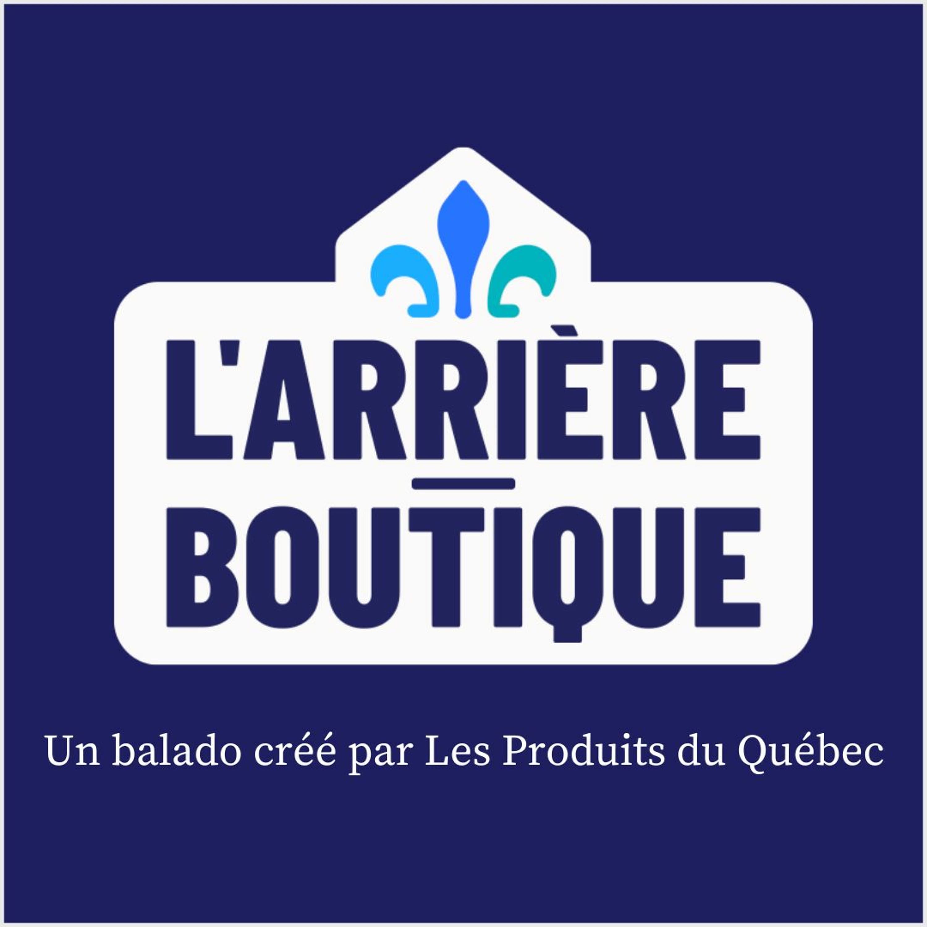 L'Arrière-Boutique par Les Produits du Québec
