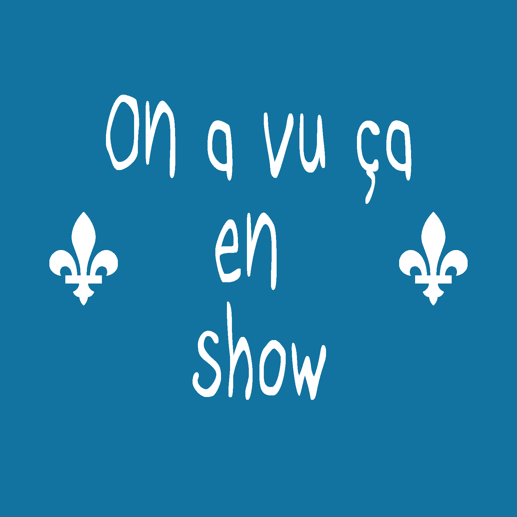On a vu ça en show