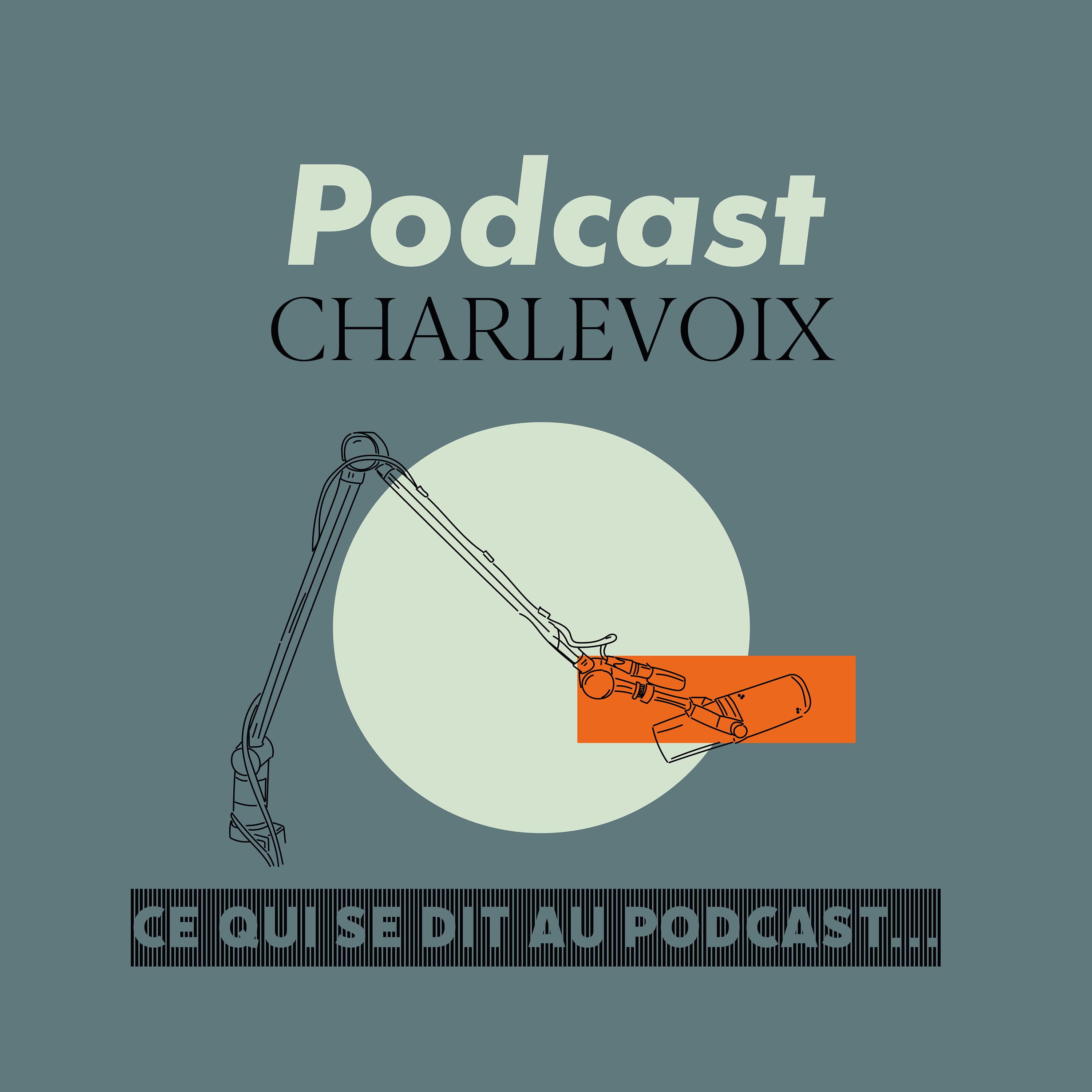 Podcast Charlevoix