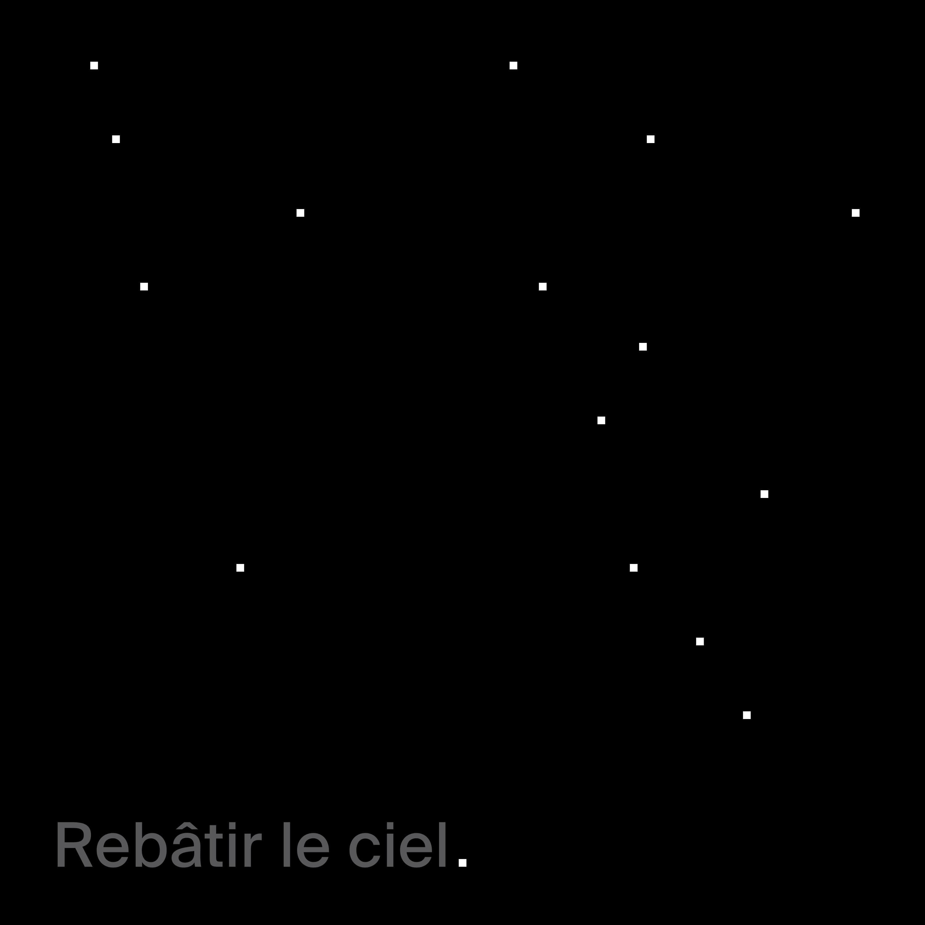 Rebâtir le ciel