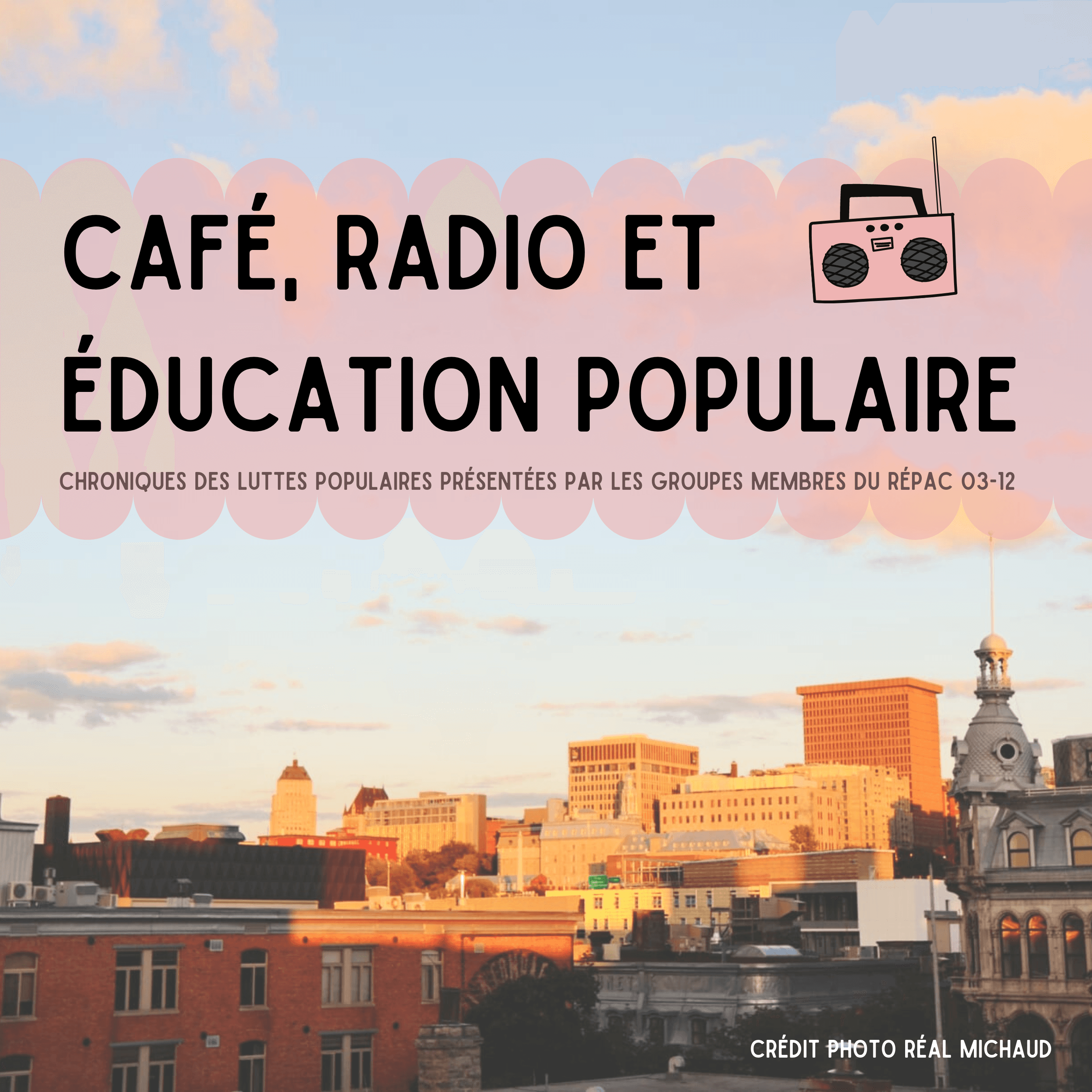Café, radio et éducation populaire