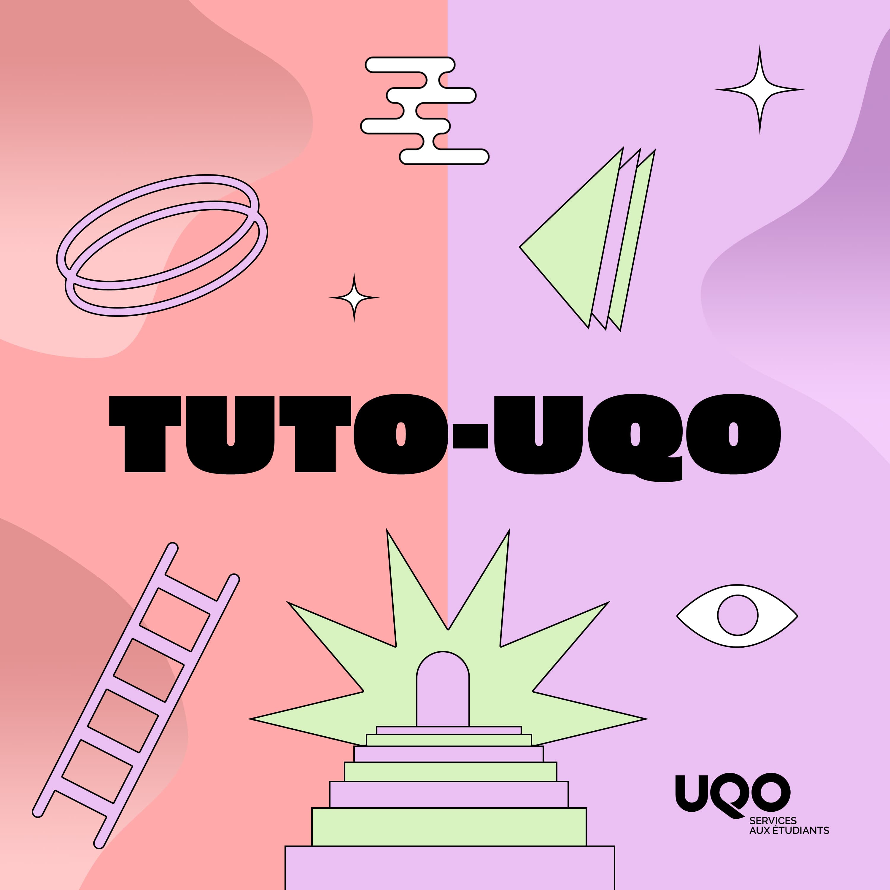 TUTO-UQO : Les incontournables de la rentrée