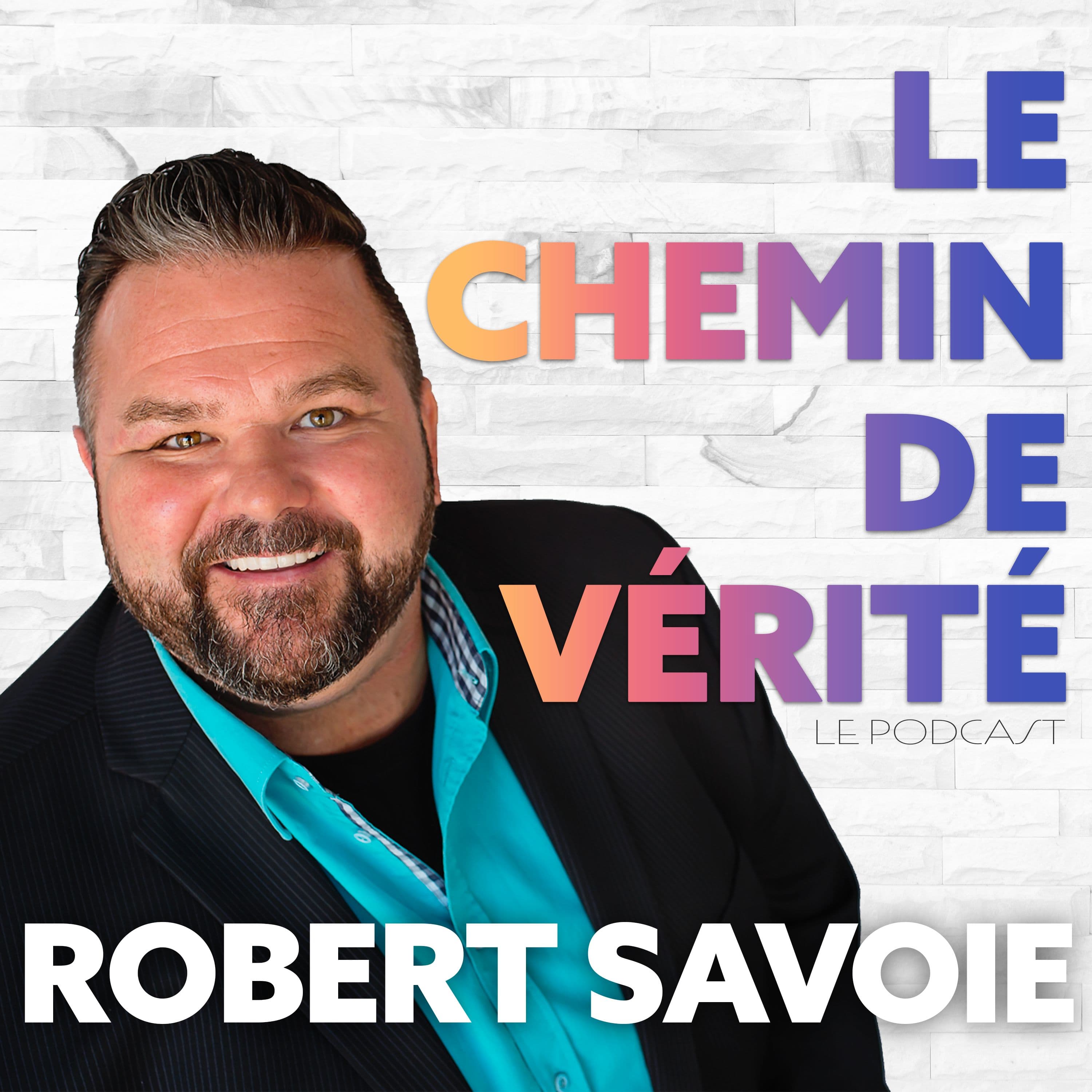 Robert Savoie - Le Chemin de Vérité