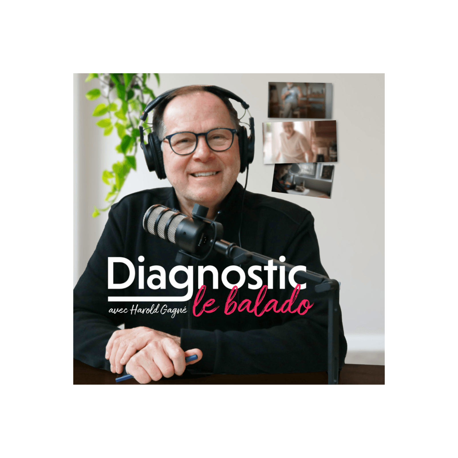 Diagnostic - le balado