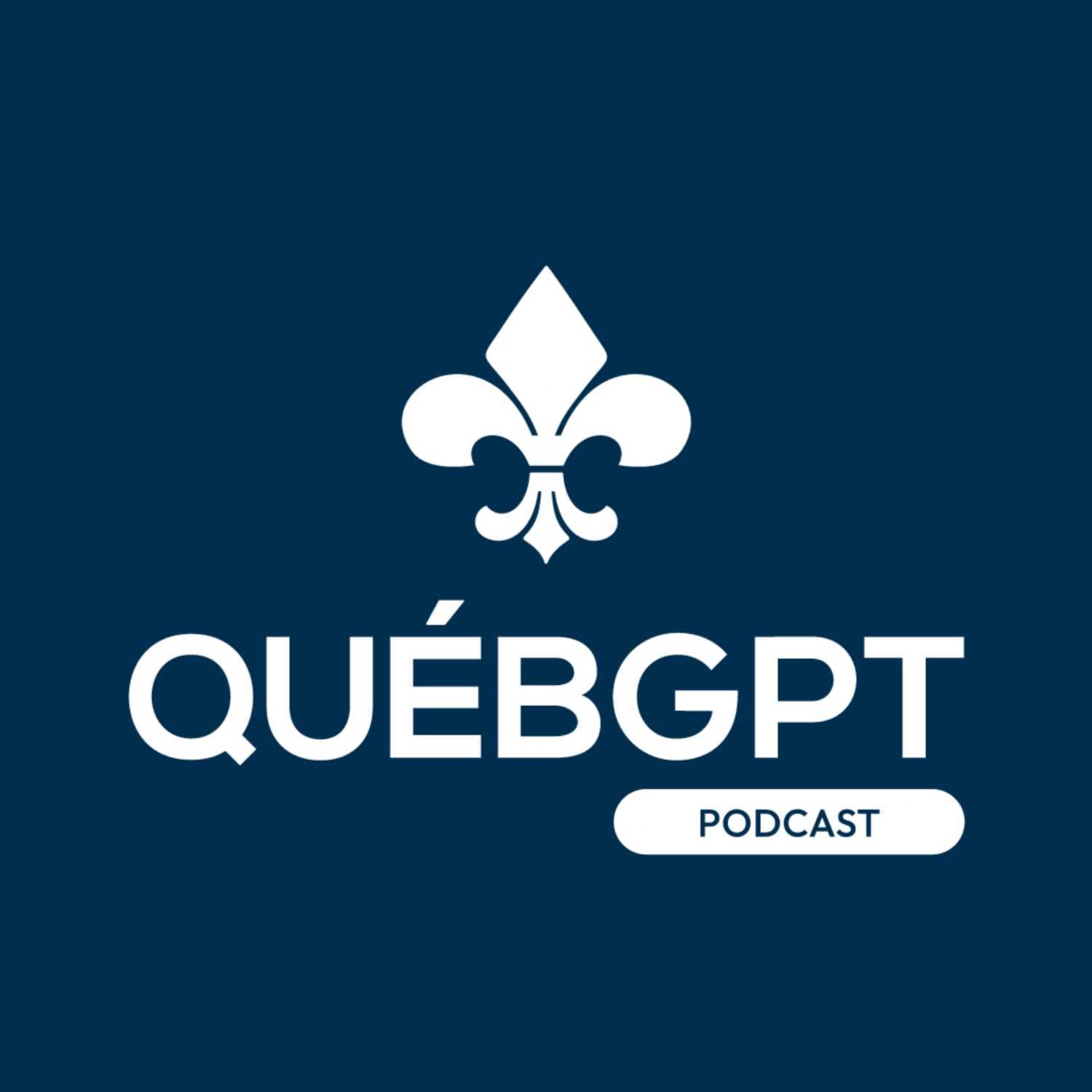 QuébGPT - Podcast