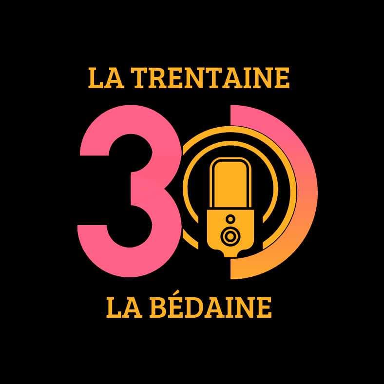 La Trentaine, La Bedaine