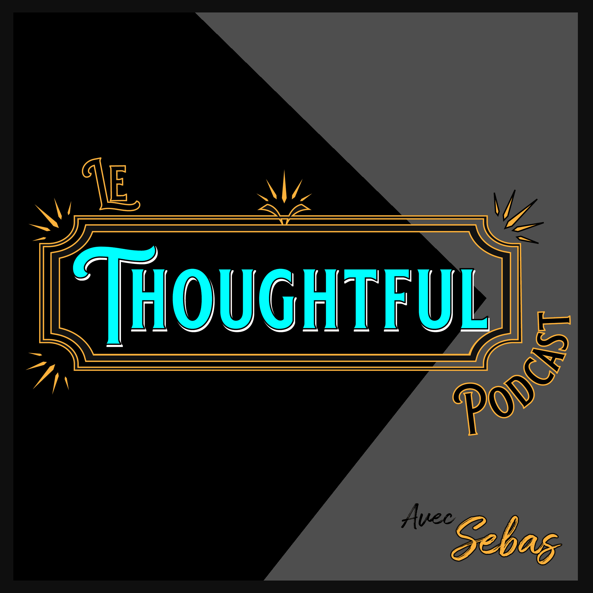 Le Thoughtful Podcast