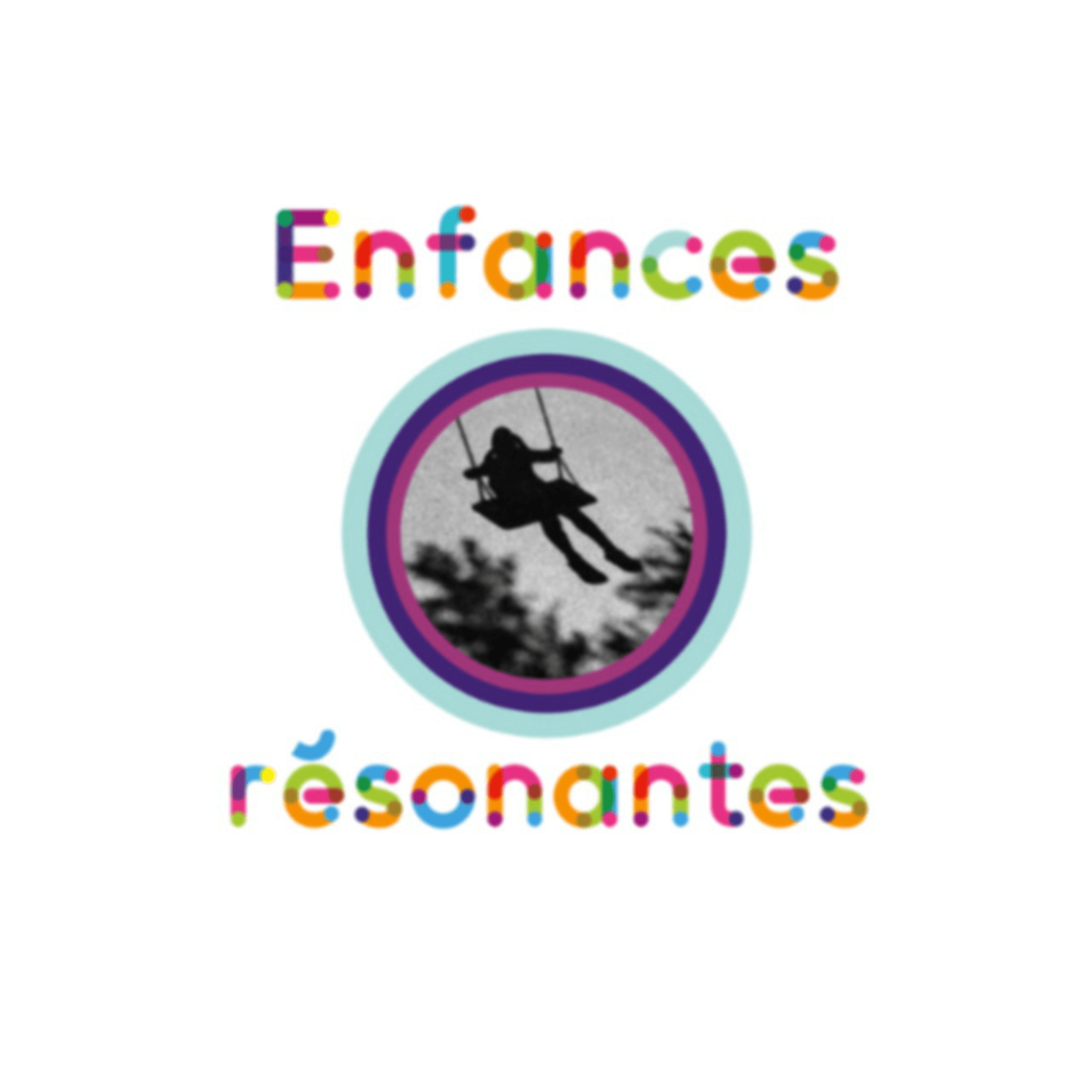 Enfances Résonnantes