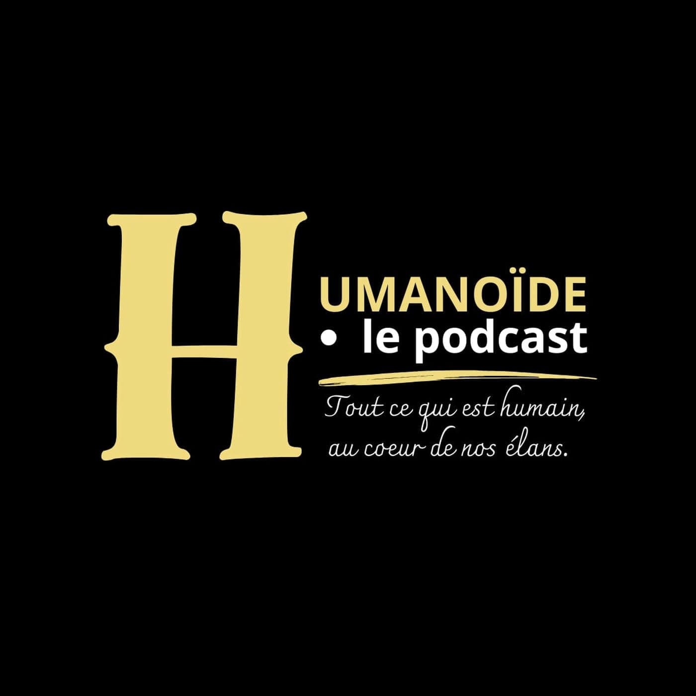 HUMANOÏDE - le podcast