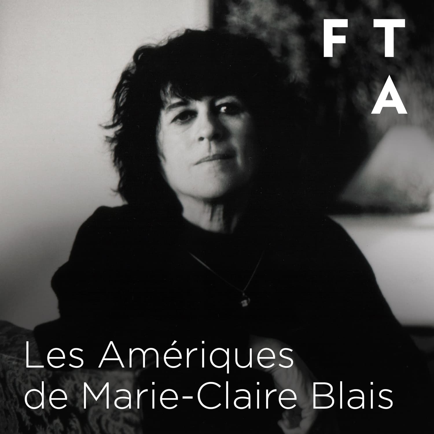 Les Amériques de Marie-Claire Blais