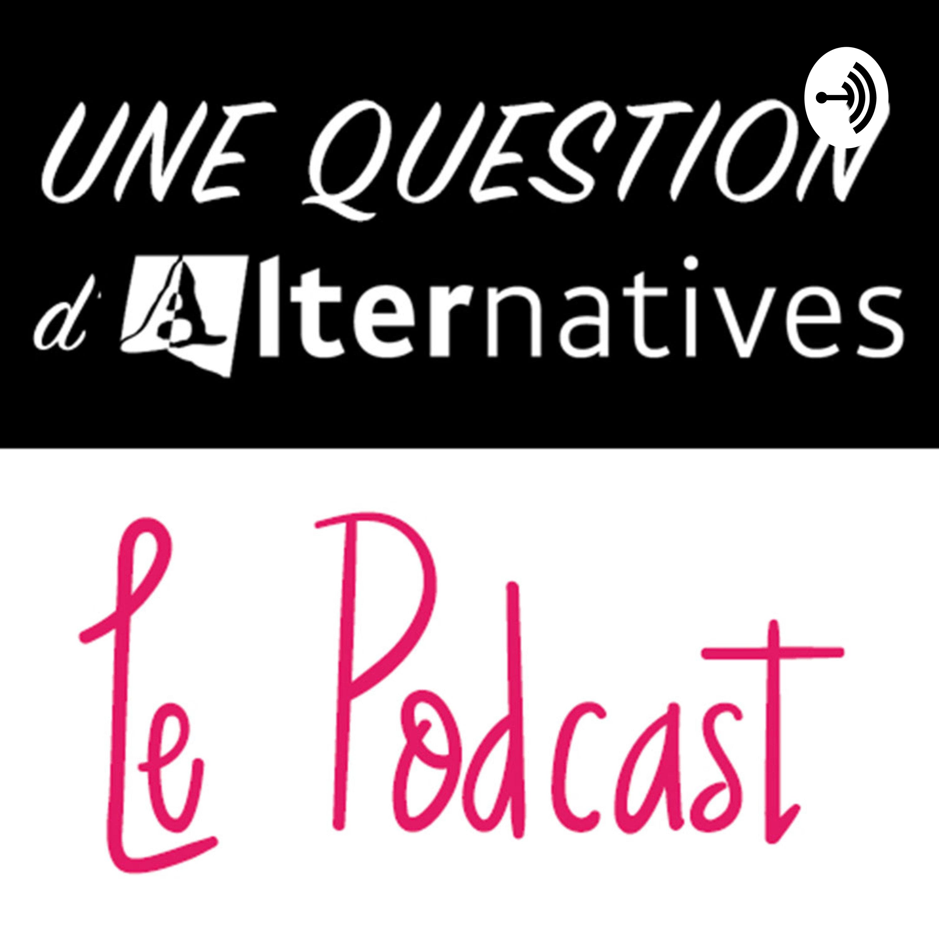 Une question d'alternatives
