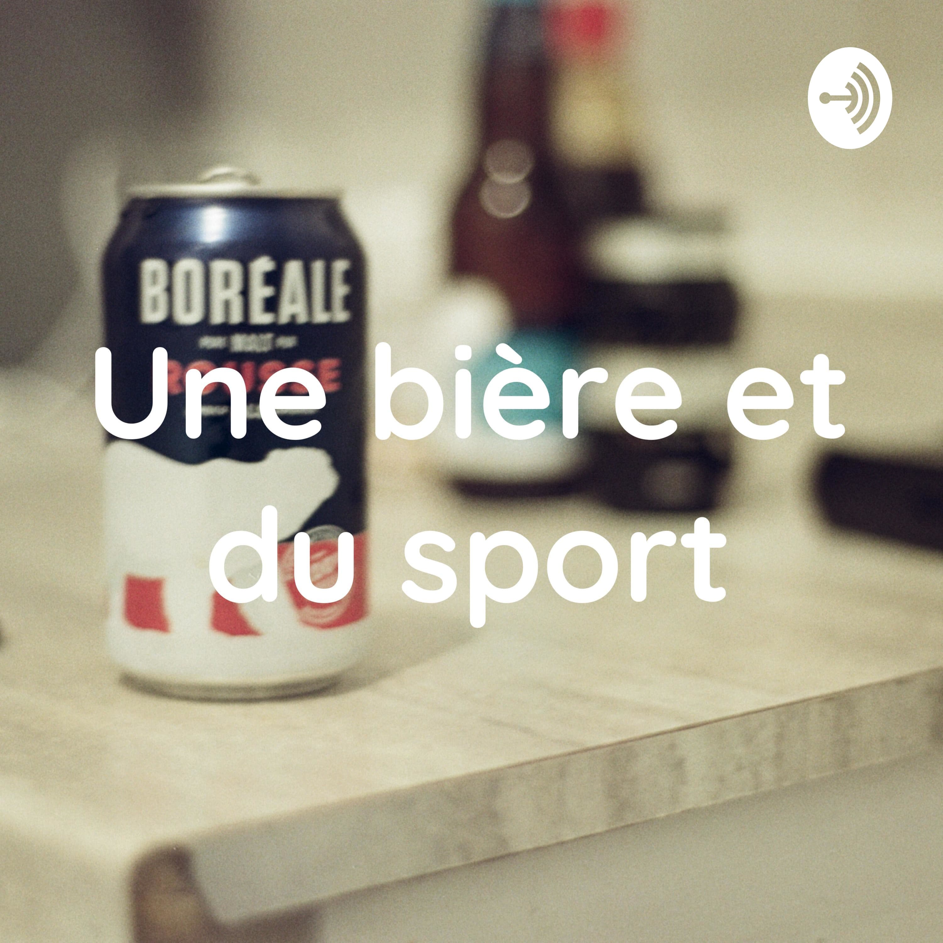 Une bière et du sport