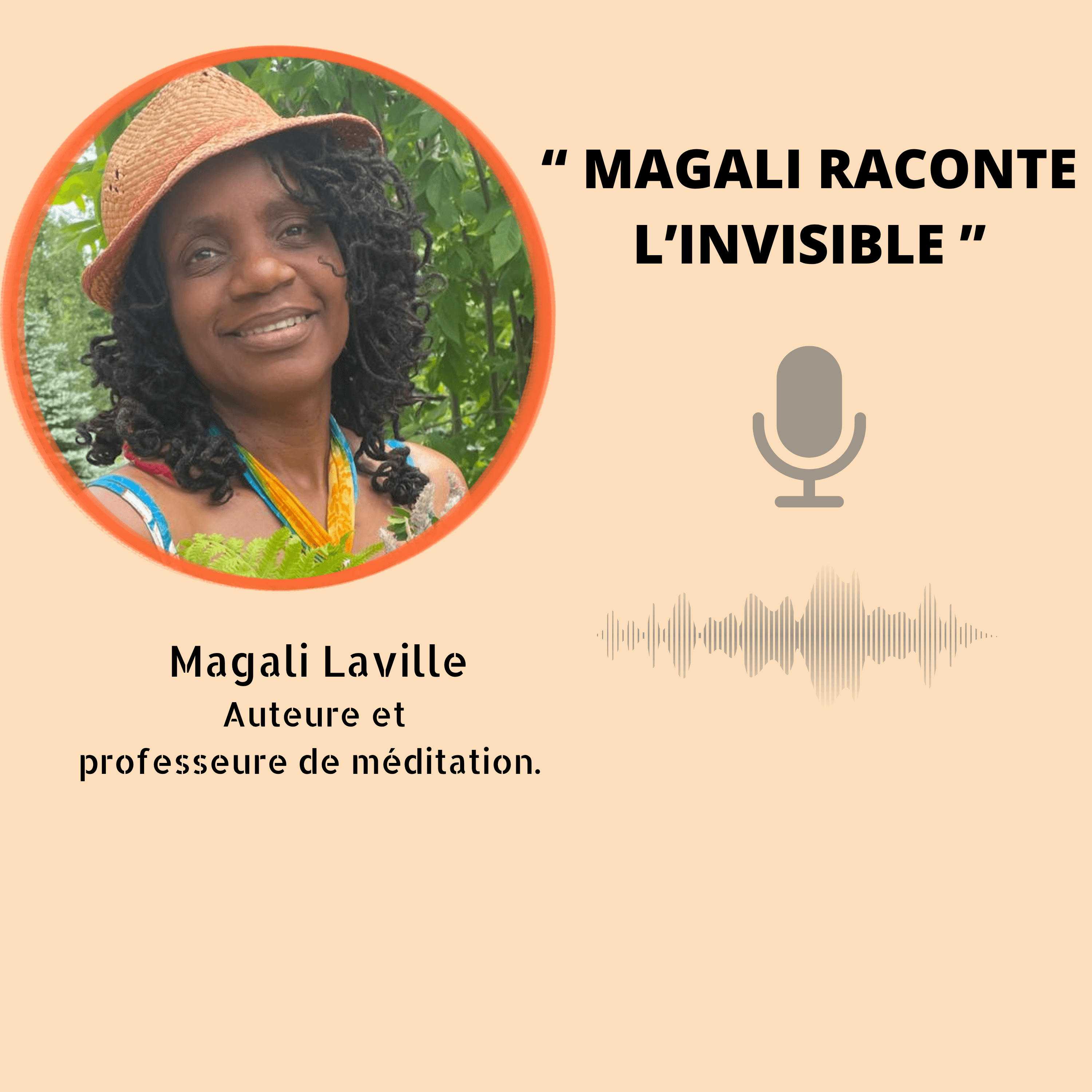 Magali Raconte l'Invisible