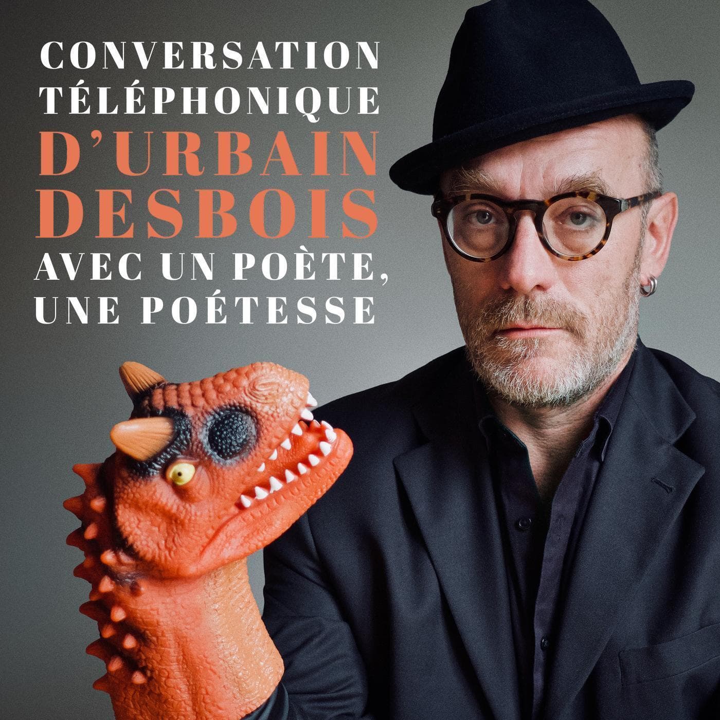 Conversation téléphonique d'Urbain Desbois avec un poète, une poétesse